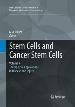 Kniha Stem Cells and Cancer Stem Cells, Volume 4 M. A. Hayat