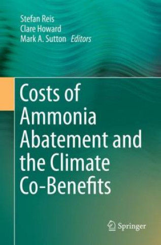 Könyv Costs of Ammonia Abatement and the Climate Co-Benefits Stefan Reis