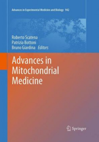 Carte Advances in Mitochondrial Medicine Roberto Scatena