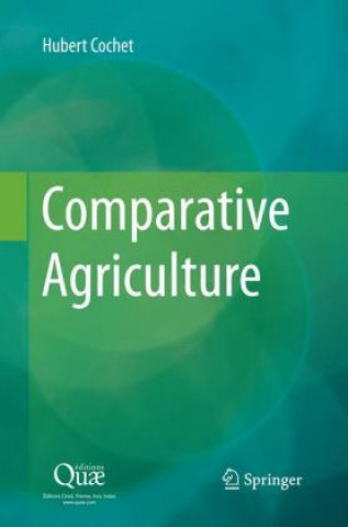 Kniha Comparative Agriculture Hubert Cochet
