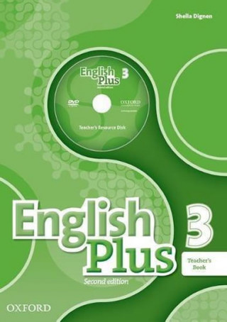 Książka English Plus: Level 3: Teacher's Book with Teacher's Resource Disk and access to Practice Kit Shella Dignen