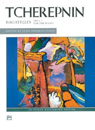 Carte Tcherepnin -- Bagatelles, Op. 5 Alexander Tcherepnin