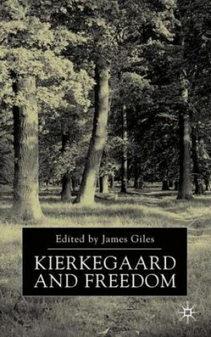 Книга Kierkegaard and Freedom J. Giles