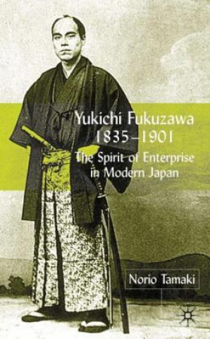 Knjiga Yukichi Fukuzawa 1835-1901 N. Tamaki