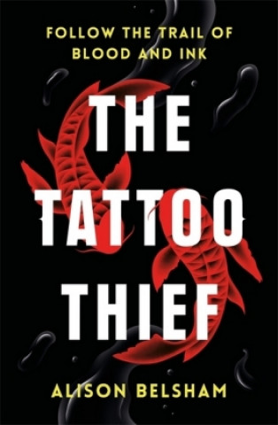 Könyv Tattoo Thief Alison Belsham