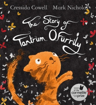 Kniha Story of Tantrum O'Furrily Cressida Cowell