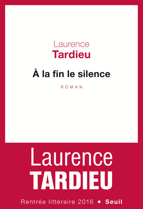 Carte A la fin le silence Laurence Tardieu
