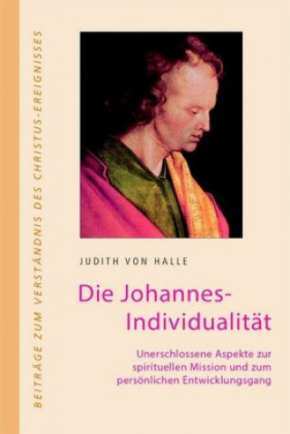 Kniha Die Johannes-Individualität Judith von Halle