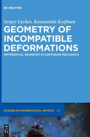 Kniha Geometry of Incompatible Deformations Sergey Lychev