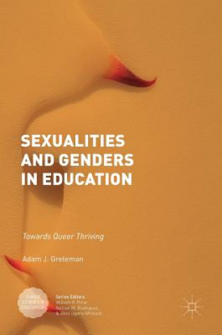 Könyv Sexualities and Genders in Education Adam J. Greteman