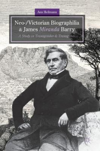 Carte Neo-/Victorian Biographilia and James Miranda Barry Ann Heilmann