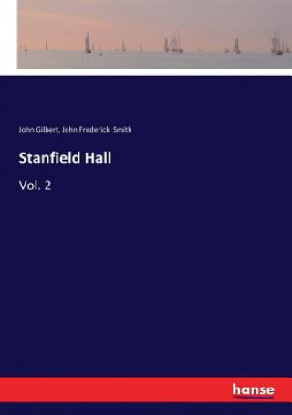Carte Stanfield Hall Gilbert John Gilbert