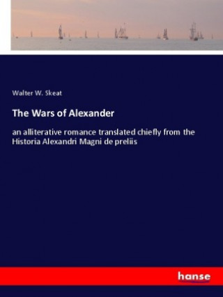 Kniha The Wars of Alexander Walter W. Skeat