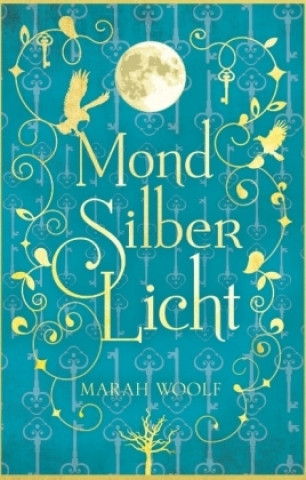 Kniha MondSilberLicht Marah Woolf