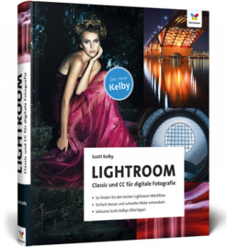 Książka Lightroom Classic und CC für digitale Fotografie Scott Kelby