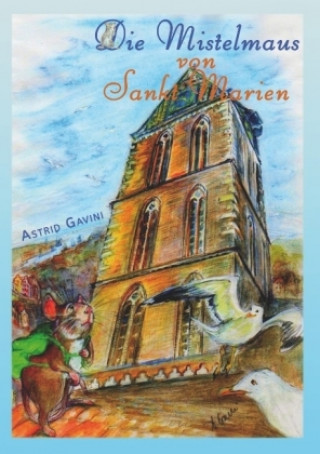 Book Die Mistelmaus von Sankt Marien Astrid Gavini