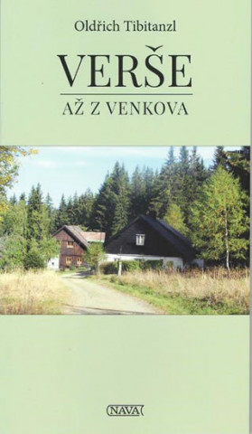Knjiga Verše až z venkova Oldřich Tibitanzl
