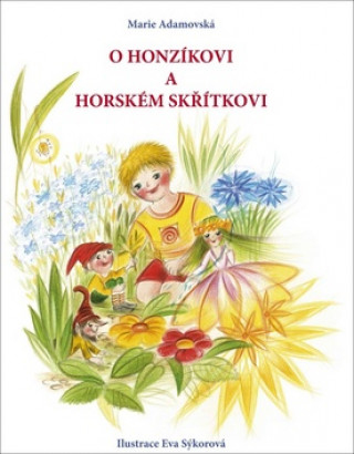 Книга O Honzíkovi a horském skřítkovi Marie Adamovská