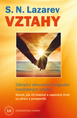 Kniha Vztahy - Diagnostika karmy 10 S. N. Lazarev