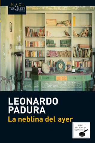 Kniha La neblina del ayer Leonardo Padura