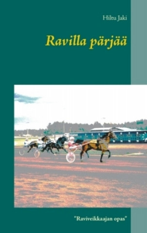Knjiga Ravilla pärjää Hiltu Jaki