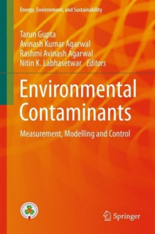 Könyv Environmental Contaminants Tarun Gupta