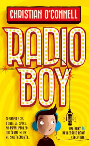 Kniha Radio Boy Christian O´Connell