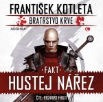 Audiokniha Bratrstvo krve 2 - Fakt hustej nářez František Kotleta