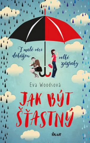 Book Jak být šťastný Eva Woodsová