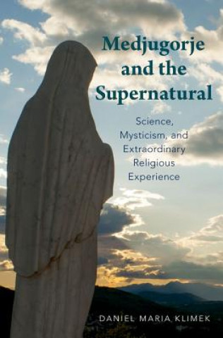 Carte Medjugorje and the Supernatural Klimek