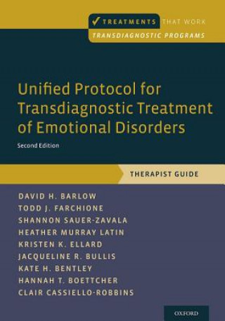 Книга Unified Protocol for Transdiagnostic Treatment of Emotional Disorders Barlow