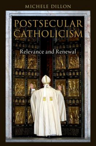 Könyv Postsecular Catholicism Dillon
