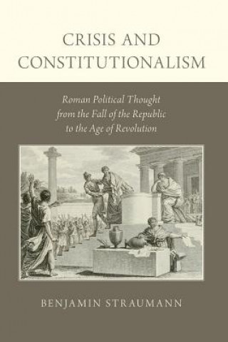 Kniha Crisis and Constitutionalism Straumann