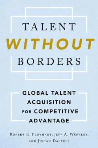 Libro Talent Without Borders Ployhart