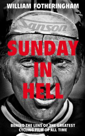 Kniha Sunday in Hell William Fotheringham