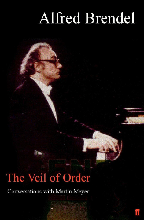 Kniha Veil of Order Alfred Brendel