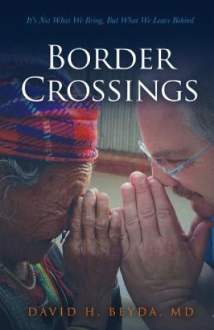 Kniha Border Crossings David H Beyda MD