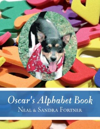 Knjiga Oscar's Alphabet Book Neal & Sandra Fortner