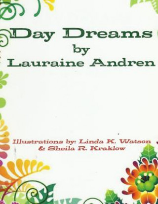 Knjiga Day Dreams LAURAINE ANDREN
