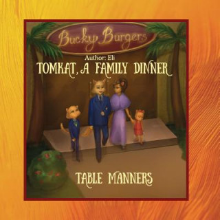 Libro TomKat, A Family Dinner, Table Manners Eli