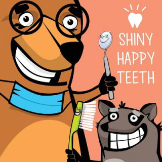 Книга Shiny Happy Teeth Mona Dousti