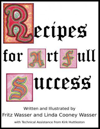 Книга Recipes for ArtFull Success FRITZ F WASSER