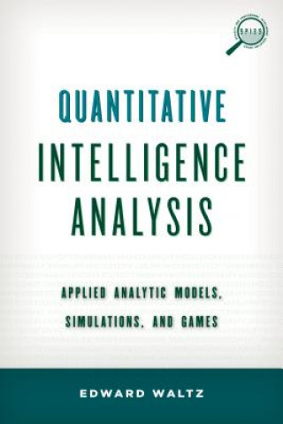 Kniha Quantitative Intelligence Analysis Edward Waltz
