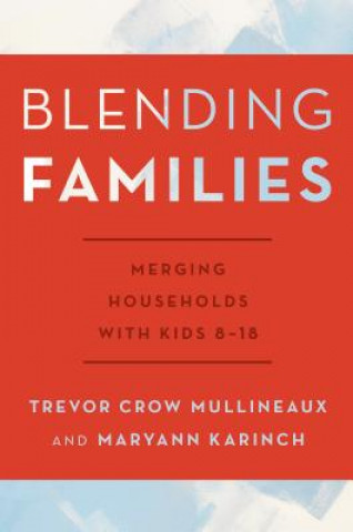 Carte Blending Families Trevor Crow Mullineaux