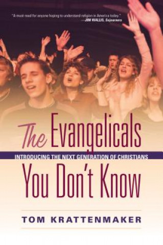 Kniha Evangelicals You Don't Know Tom Krattenmaker