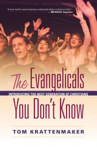 Knjiga Evangelicals You Don't Know Tom Krattenmaker