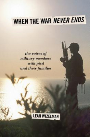Knjiga When the War Never Ends Leah Wizelman