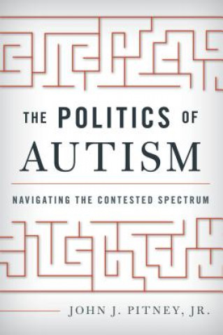 Kniha Politics of Autism Pitney