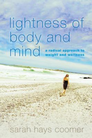 Kniha Lightness of Body and Mind Sarah Hays Coomer