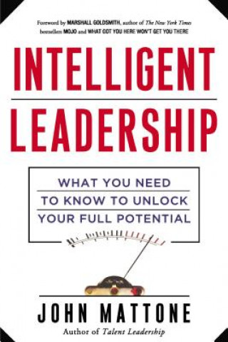 Kniha Intelligent Leadership JOHN MATTONE